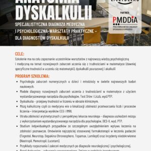 ANATOMIA DYSKALKULII: specjalistyczna diagnoza medyczna i psychologiczna-warsztaty praktyczne 8h